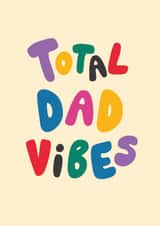 Funny “Total Dad Vibes” Father’s Day or New Baby Card created by Bonne Nouvelle