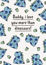 Father's Day Card | I Love You More Than Dinosaurs created by Sarah Harding