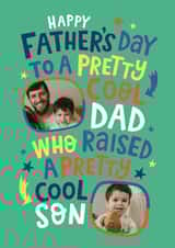 Personalised Father's Day Photo Card created by Dotty Black - Cheeky Father's Day card for a cool Dad - raising a cool son - stars