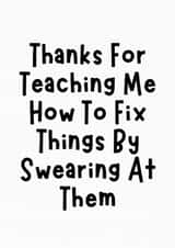 Funny Father's Day Card - Fixing Things - Swearing created by Sundiva Designs
