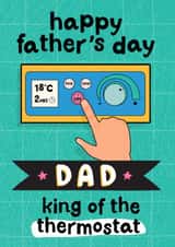 Funny Fathers Day Card - Heating - King Of The Thermostat created by Mrs Best Paper Co.