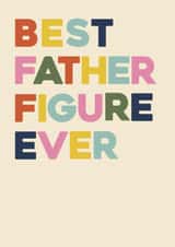 Best Father Figure Ever Card – Inclusive Father's Day Card created by Bonne Nouvelle