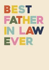 Classic Father's Day Card - Best Father In Law Ever created by Bonne Nouvelle