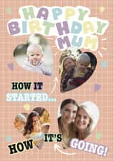 Personalised Birthday Photo Card created by Rosie bees craft box - Cute photo card for your mums birthday. Heart photos from the start to now.