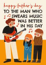 Funny Father's Day Card - To The Man Who Swears Music Was Better In His Day! created by AbiGoLucky