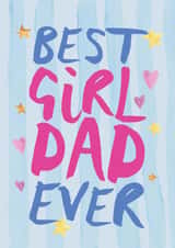Classic Father's Day Card - From Daughter - Best Girl Dad Ever created by Bow & Bell