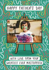 Personalised Father's Day Photo Card created by Muses & May - Funny Father's Day Card - Greatest Ever Masterpiece