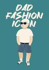 Funny Father’s Day Card – Dad Fashion Icon created by Zove Ahh