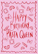 Happy Birthday Pasta Queen created by Haggis Creations