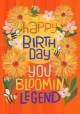 Happy Birthday You Bloomin Legend | Funny British Floral Birthday Card created by Nicola B Studio