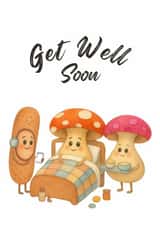 Cute mushroom get well card created by Daniel s Chivers