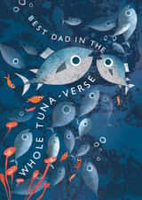 Cute Father's Day Card - Best Dad In The Whole Tuna-Verse - Tuna Pun created by Emily Nash Illustration