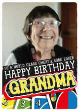 Personalised Birthday Photo Card created by  la la la     Designs - Funny Birthday Card - For Grandma - Cheat And Loser