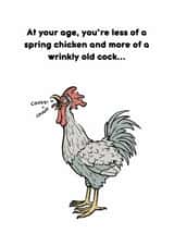 Cheeky Birthday Card for a Friend - Not a Spring Chicken, a Wrinkly old Cock created by Sam Birch