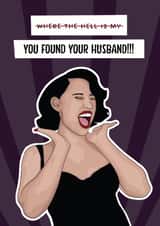 RAYE Birthday Card - Where Is My Husband - For Friend, Sister or Single Pal created by Rich Girl Paper