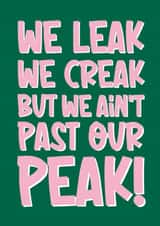 Funny Birthday Card - Ain't Past Our Peak created by Artsy Gift Co