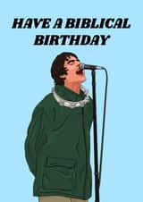 Liam Gallagher Birthday Card - Oasis - Biblical Birthday created by LFH Studio