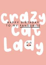 Crazy cat lady birthday card. Favourite person, best friend card created by Kind of Simple Designs