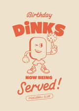 Funny Pickleball Dink Birthday Card For Friend - Pickleball -
Dink - Drinks created by Pig + Plums