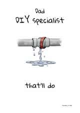 Dad DIY Specialist That'll Do – Funny Father's Day / Birthday Card created by Ben Wood