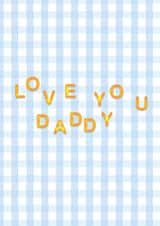 Love you Daddy Alphabetti Spaghetti Card for Father's Day created by Illustratoni
