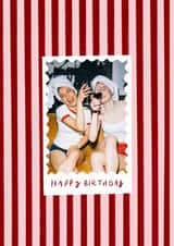 Personalised Birthday Photo Card created by Holly Walsh - Classic Birthday Card - Striped Frame