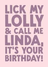 Funny Birthday Card - Lick My Lolly created by The Buddy Fernandez Card Co.