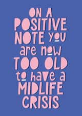 Funny Birthday - For friend - humour about getting older created by Artsy Gift Co