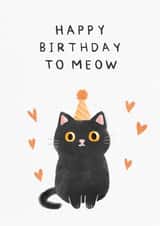 Cute Cat birthday card “happy birthday to meow” created by Lauren Rachael