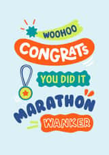 Funny Congratulations Card - Marathon Wanker created by Helen Thompson