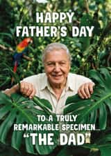 Funny Father's Day Card - David Attenborough - Remarkable Specimen - created by Bonne Nouvelle