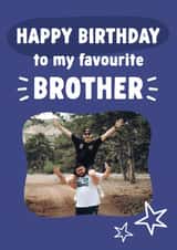 Personalised Birthday Photo Card created by Tiger Feet Creations - Classic Birthday Card - Favourite Brother