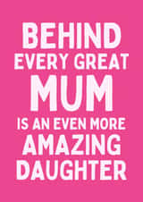 Funny Birthday/Mother's Day Card - For Mum - Amazing Daughter created by Sundiva Designs