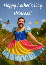 Funny Father's Day Card - Princess created by Alfie Calas