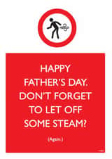 Funny Father’s Day Card - Let Off Some Steam created by Brainbox Candy