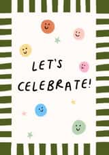 Let's Celebrate Card, Smiley Birthday Card, Trendy Celebration Card created by Lauren Barclay
