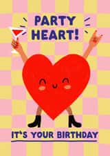 Funny Birthday Card For Friend - Party Heart created by Bellollage