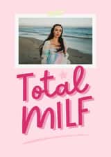 Personalised Birthday Photo Card created by Sundiva Designs - Funny Birthday Card - For Wife - Total MILF