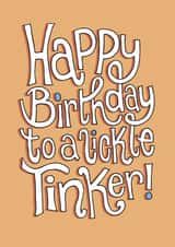 Funny Cute Birthday Card | Happy Birthday Lickle Tinker created by The Curious Pancake
