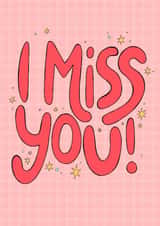 Classic Love And Friendship Card - I Miss You created by The Happy Badger