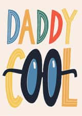 Classic Father's Day Card - Daddy Cool created by Laura Darrington Design Ltd.
