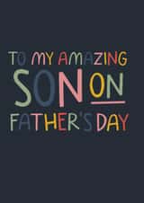 Heartfelt Father's Day Card | To My Amazing Son On Father's Day created by Laurent Collective