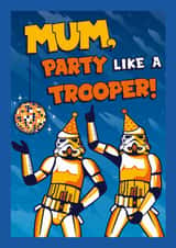 Classic Birthday Card - For Mum - Stormtrooper - Star Wars created by Cardology