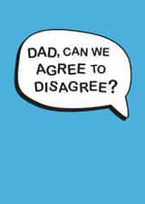 Classic Father's Day Card - Agree To Disagree created by The Boy and the Bear