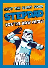 Cheeky Birthday Card - For Step Dad - Stormtrooper - Shut The Blast Door - Star Wars created by Cardology