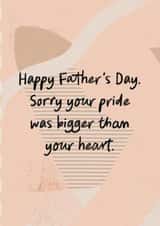 Classic Father's Day Card - Pride Bigger Than Your Heart created by I am Nat