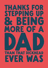 Rude Father's Day Card - Thanks For Stepping Up created by The Buddy Fernandez Card Co.