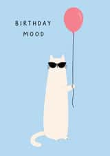 Cute Birthday Card - Birthday Mood - Cat With A Balloon created by Lauren Rachael