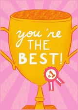 You Are The Best - Shiny Gold Trophy Greeting Card created by Dafne Design Studio