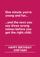 Funny Birthday Card – For Step Mum — Wrong Names created by Lemonade Insight
